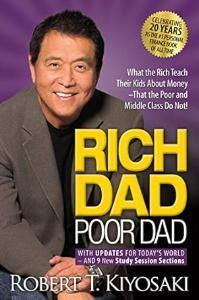 Rich Dad Poor Dad by Robert T. Kiyosaki